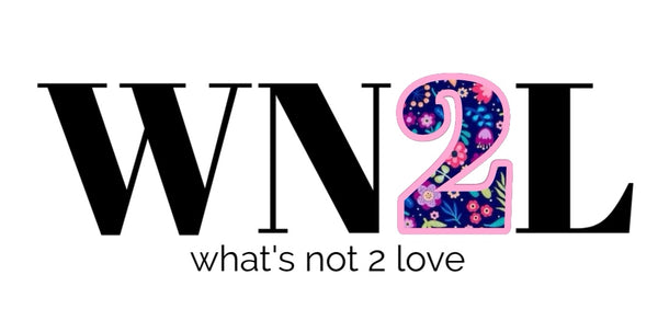 What's Not 2 Love